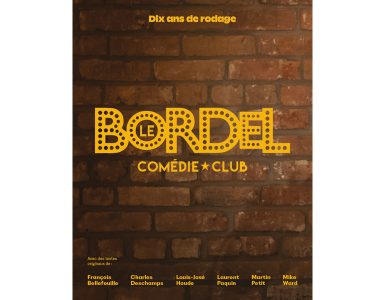 Le Bordel Comédie Club : 10 ans de rodage